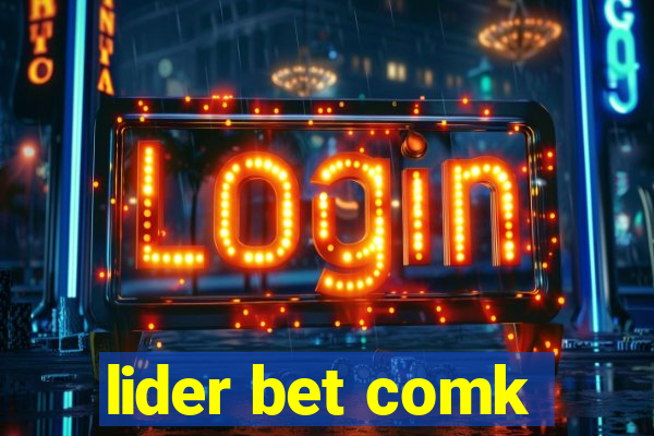 lider bet comk